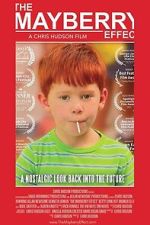 Watch The Mayberry Effect Myflixer