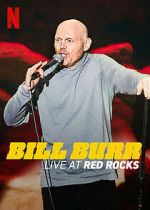 Watch Bill Burr: Live at Red Rocks (TV Special 2022) Myflixer