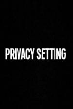Watch Privacy Setting Myflixer