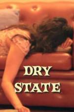 Watch Dry State Myflixer