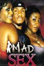 Watch Mad Sex Myflixer