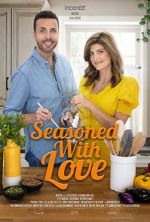 Watch Seasoned with Love Myflixer