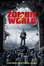 Watch Zombie World 2 Myflixer
