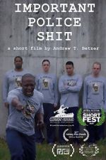 Watch Important Police Shit (Short 2020) Myflixer