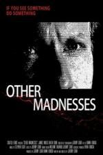 Watch Other Madnesses Myflixer