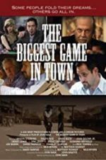 Watch The Biggest Game in Town Myflixer