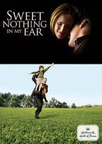 Watch Sweet Nothing in My Ear Myflixer