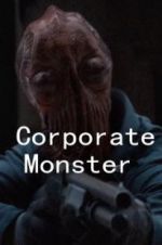 Watch Corporate Monster Myflixer