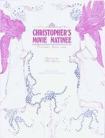 Watch Christopher's Movie Matinee Myflixer