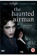 Watch The Haunted Airman Myflixer