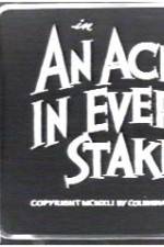 Watch An Ache in Every Stake Myflixer