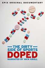 Watch Doped: The Dirty Side of Sports Myflixer
