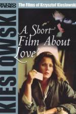 Watch A Short Film About Love Myflixer