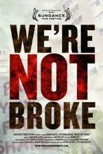 Watch Were Not Broke Myflixer