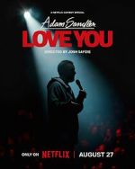 Watch Adam Sandler: Love You (TV Special 2024) Myflixer