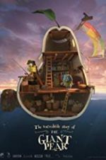 Watch The Giant Pear Myflixer