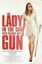 Watch The Lady in the Car with Glasses and a Gun Myflixer