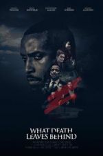 Watch What Death Leaves Behind Myflixer