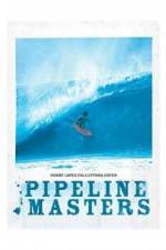 Watch Pipeline Masters Myflixer