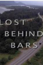 Watch Lost Behind Bars Myflixer