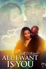 Watch All I Want Is You Myflixer