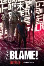 Watch Blame! Myflixer