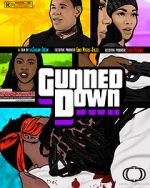 Watch Gunned Down Myflixer