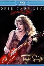 Watch Taylor Swift Speak Now World Tour Live Myflixer