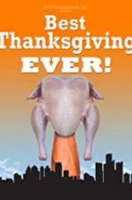 Watch Best Thanksgiving Ever Myflixer