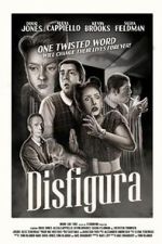 Watch Disfigura Myflixer