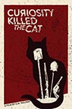 Watch Curiosity Killed the Cat Myflixer