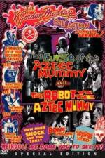 Watch The Aztec Mummy Against the Humanoid Robot Myflixer