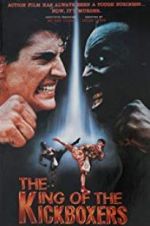 Watch The King of the Kickboxers Myflixer