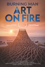 Watch Burning Man: Art on Fire Myflixer