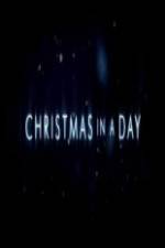 Watch Christmas in a Day Myflixer