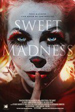 Watch Sweet Madness Myflixer