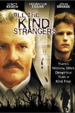 Watch All the Kind Strangers Myflixer