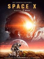 Watch Space X: Mission to Mars Myflixer