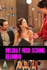 Watch Holiday High School Reunion Myflixer