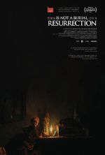 Watch This Is Not a Burial, It's a Resurrection Myflixer