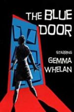 Watch The Blue Door Myflixer