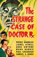 Watch The Strange Case of Doctor Rx Myflixer