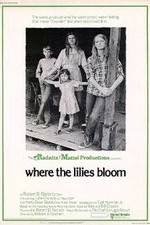 Watch Where the Lilies Bloom Myflixer