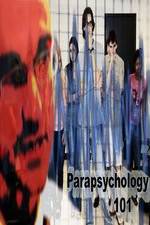 Watch Parapsychology 101 Myflixer