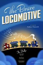Watch The Brave Locomotive (Short 2023) Myflixer