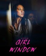 Watch Little Girl in the Window Myflixer