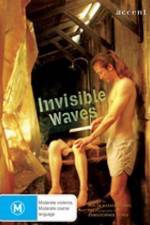 Watch Invisible Waves Myflixer