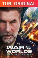 Watch War of the Worlds: Annihilation Myflixer