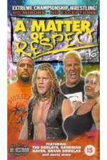 Watch ECW - A Matter Of Respect Myflixer