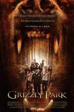Watch Grizzly Park Myflixer
